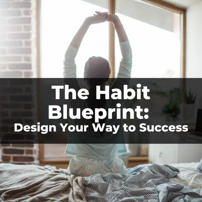 The Habit Blueprint